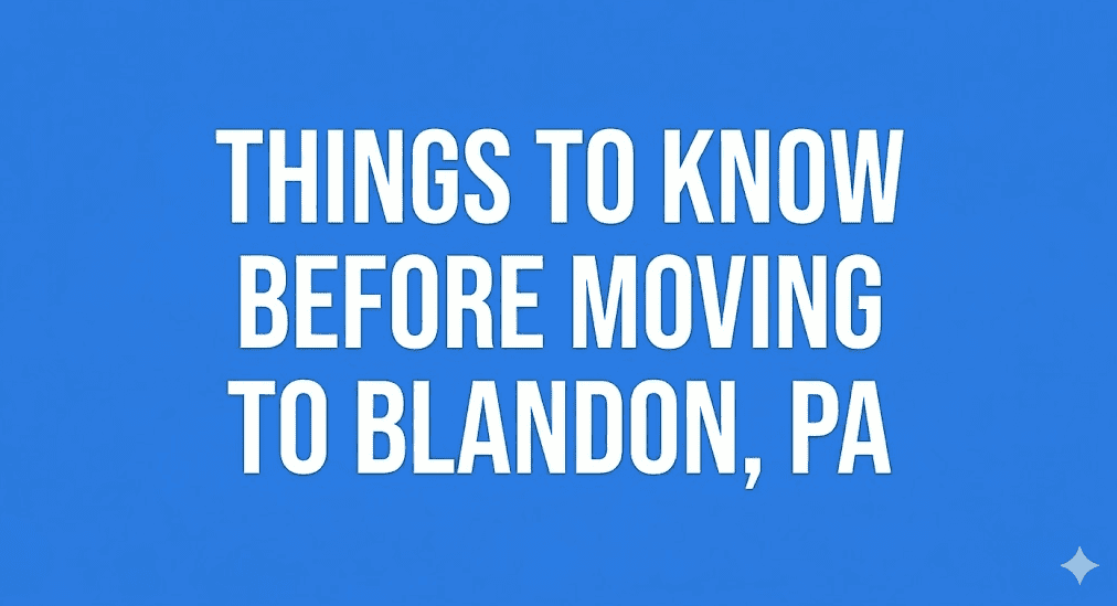 Things to Know Before Moving To Blandon, PA